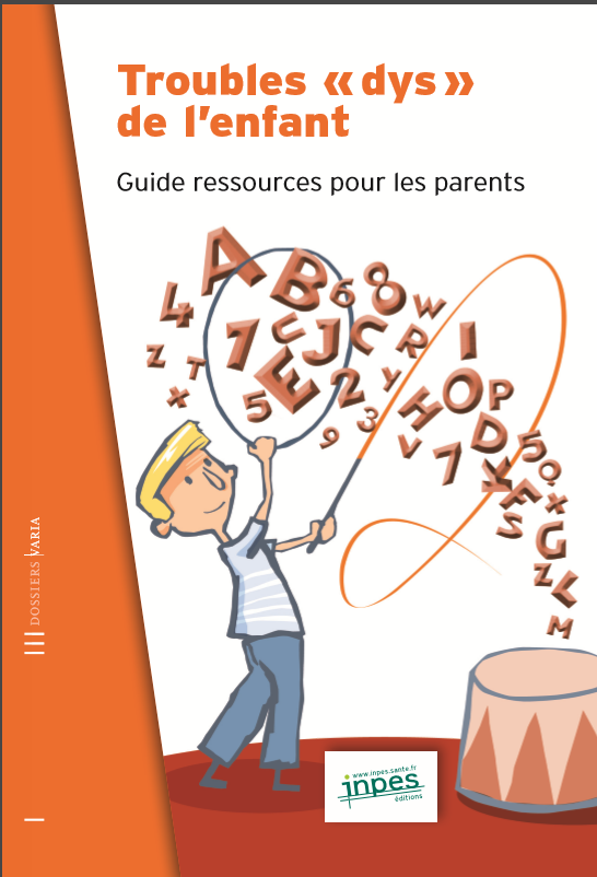 trouble dys de l'enfant par INPES